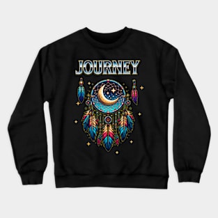 journey dreams Crewneck Sweatshirt